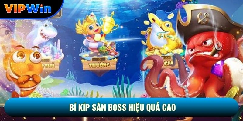 Giải Đấu Bắn Cá Vipwin - Đấu Trường 4 Nhóm Sinh Vật 5 Bí kíp săn boss hiệu quả cao