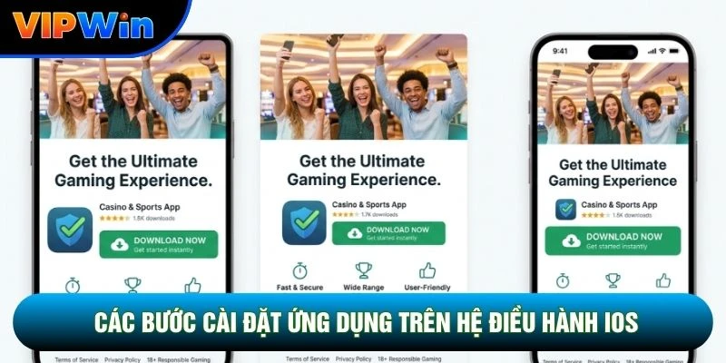 Tải App Vipwin - Cài Đặt Nhanh Chóng Cho iOS Và Android 2026 3 Các bước cài đặt ứng dụng trên hệ điều hành iOS
