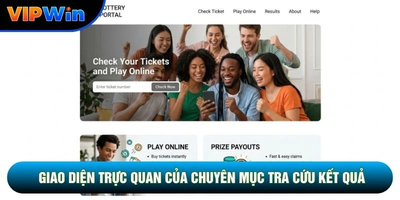 Cách Dò Vé Xổ Số Vipwin - Đối Soát Tự Động Trả Thưởng 30 Giây 2 Giao diện trực quan của chuyên mục tra cứu kết quả