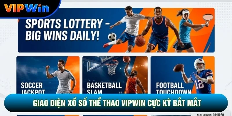 Xổ Số Thể Thao Vipwin - Quy Đổi Kết Quả Bóng Đá Tỷ Lệ 1 Ăn 99 2 Giao diện xổ số thể thao vipwin cực kỳ bắt mắt